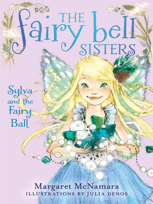 Title details for Sylva and the Fairy Ball by Margaret McNamara - Wait list